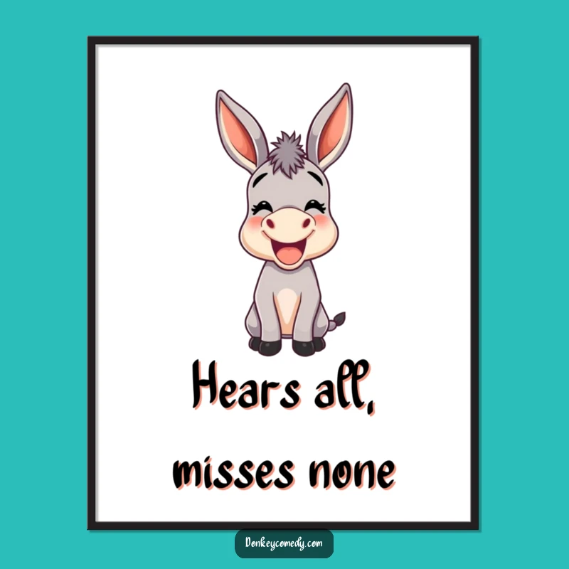 Funny Donkey Braying Poster - Hilarious Donkey Wall Art Gift