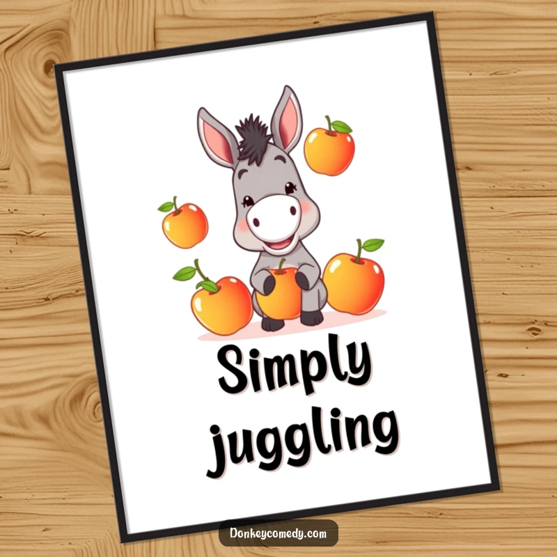 Funny Donkey Poster: A mischievous donkey juggles three juicy apples, creating a humorous and captivating scene.