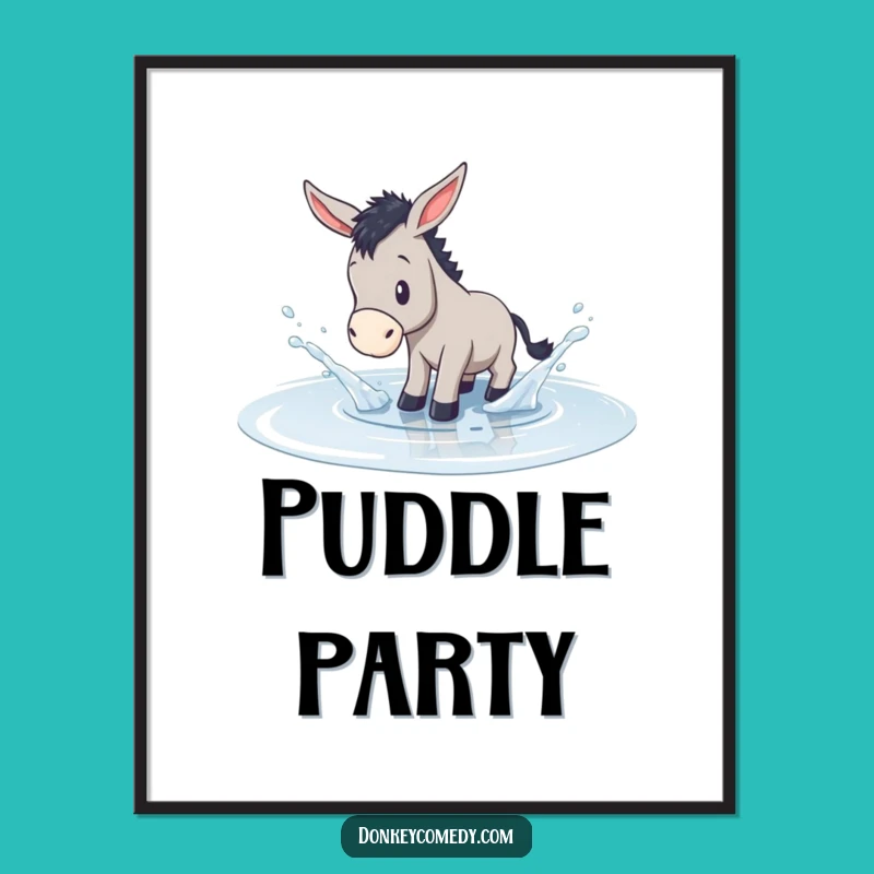 Funny Donkey Puddle Splash Poster - Whimsical Humorous Art Gift