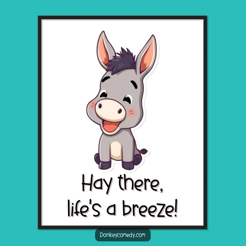 Funny Free Printable Donkey Wall Art: Cheerful Bray, Ears High, Downloadable Decor