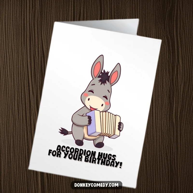 Funny Free Printable Birthday Card: A happy donkey playing a small accordion with a big, joyful smile.
