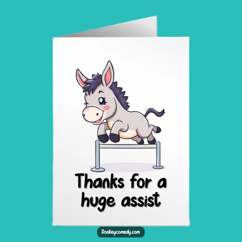 Free Printable Donkey Thank You Card: Thanks for a Leap of Faith, Funny Gift