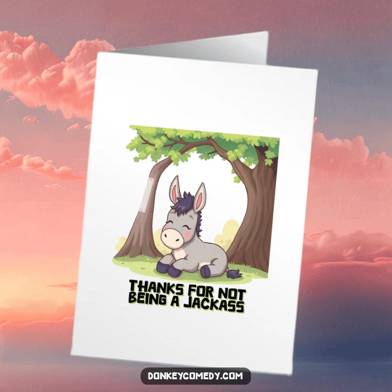 Humorous free printable thank you card displaying a donkey sighing in relief beneath a leafy tree, a comical way to show appreciation.